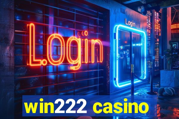 win222 casino